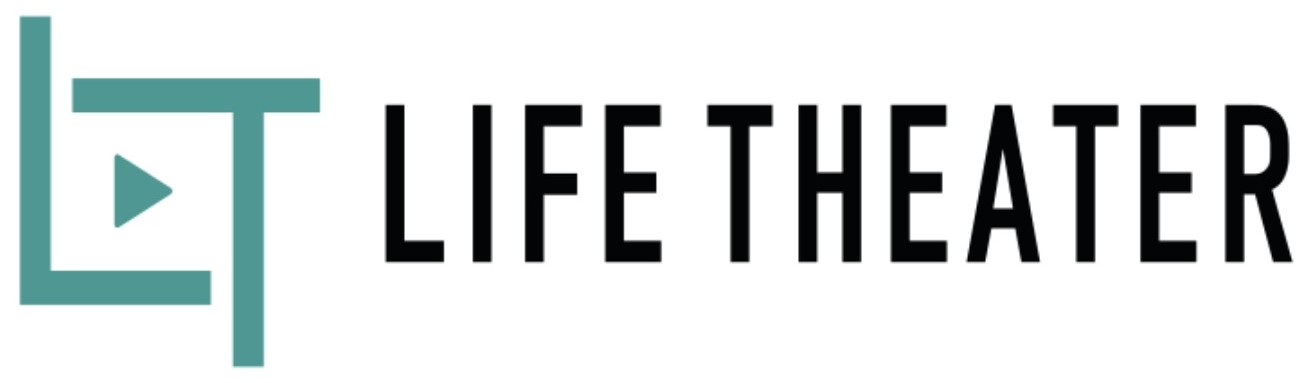LIFE THEATER